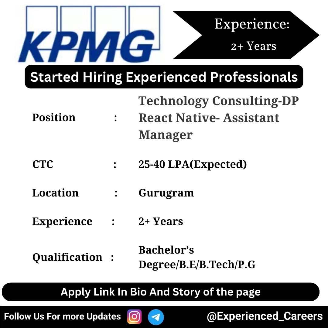 KPMG Off-Campus Drive 2024 Hiring Experienced Candidates for Technology Consulting-DP React Native- Assistant Manager