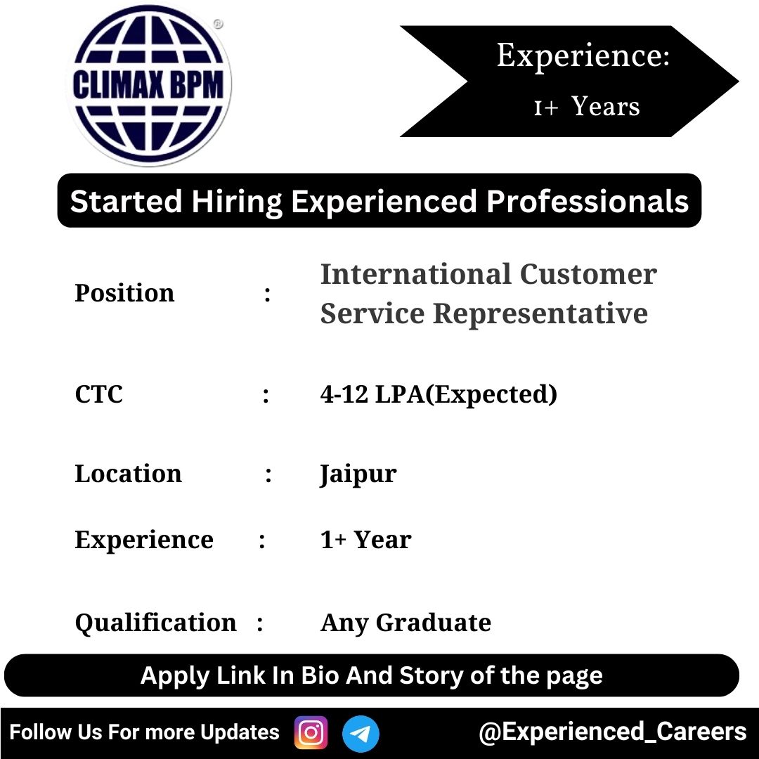 Climax BPM Off-Campus Drive 2024 Hiring Experienced Candidates for International Customer Service Representative