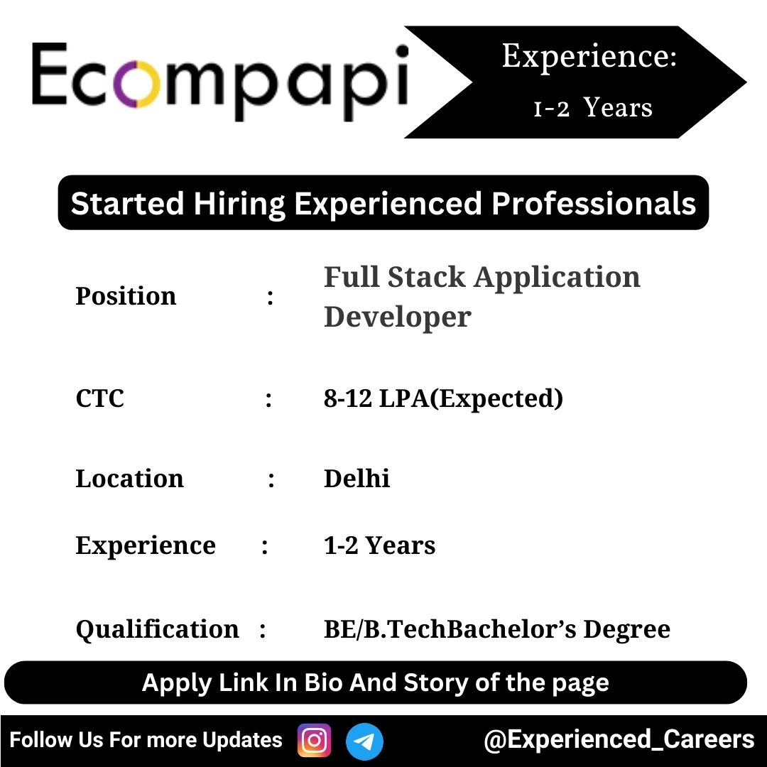 Ecompapi Digital agency Off-Campus Drive 2024 Hiring Experienced Candidates for Full Stack Application Developer